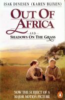 Out of Africa and Shadows on the Grass