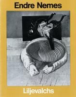 Andre Nemes. Retrospektiv utst&auml;llning 1926-1972 Liljevalches