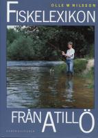 Fiskelexikon fr&aring;n A till &Ouml;
