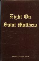Eight On Saint Matthew