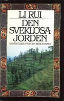 Den svekl&ouml;sa jorden : ber&auml;ttelser fr&aring;n en bergstrakt