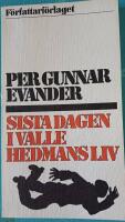 Sista dagen i Valle Hedmans liv