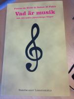 Vad &auml;r musik : och 100 andra j&auml;tteviktiga fr&aring;gor