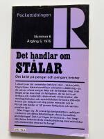 Det handlar om St&aring;lar. 1975 Nr 6