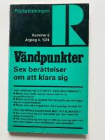 V&auml;ndpunkter. Sex ber&auml;ttelser om att klara sig. 1974 Nr 6