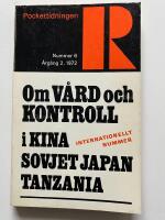 Om V&Aring;RD och KONTROLL i Kina Sovjet Japan Tanzania