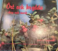 &Ouml;rt och krydda i skog och mark