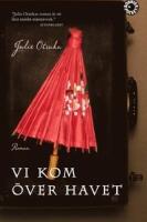 Vi kom &ouml;ver havet