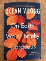 On Earth We're Briefly Gorgeous