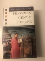 Filosofin genom tiderna - Antiken Medeltiden Renässansen