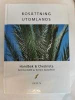 Bos&auml;ttning utomlands : [handbok & checklista]