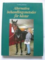 Alternativa behandlingsmetoder f&ouml;r h&auml;star