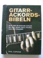 Gitarrackordsbibeln : &ouml;ver 500 illustrerade ackord f&ouml;r rock, blues, soul, country, jazz och klassiskt