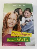 Finnes: Agnes, &ouml;nskas: b&auml;stis