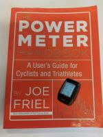 The power meter handbook - A User´s Guide for Cyclists and Triathletes