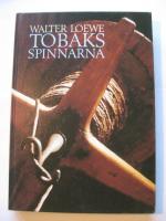 Tobaksspinnarna och tobaksfabrikanterna i 1600-talets Stockholm