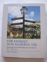 F&ouml;r enskilt och allm&auml;nt v&auml;l - Borgarskap och Grosshandelsocietet i Stockholm