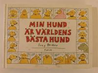 Min hund &auml;r v&auml;rldens b&auml;