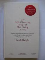 Life-changing magic of not giving a f**k - the bestselling book everyone is