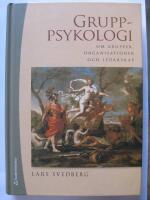 Gruppsykologi : om grupper, organisationer och ledarskap