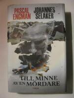 Till minne av en m&ouml;rdare