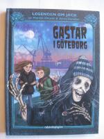 Gastar i G&ouml;teborg - Legenden om Jack