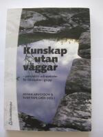 Kunskap utan v&auml;ggar