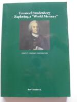Emanuel Swedenborg - exploring a "world memory" - context, content, contribution