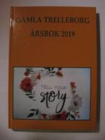 Gamla Trelleborg - &Aring;rsbok 2019