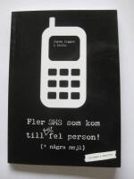 Fler sms som kom till helt fel person (+ n&aring;gra mejl)