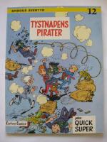 Tystnadens pirater - Spirous &auml;ventyr nr 12