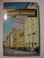 L&aring;ngkok, svinhuvud och lite romantik