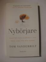 Nyb&ouml;rjare : kraften & gl&auml;djen i att v&aring;ga l&auml;ra dig nya saker