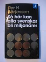 S&aring; h&auml;r kan alla svenskar bli miljon&auml;rer