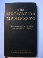 Motivation manifesto - 9 declarations to claim your personal power