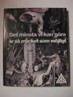 Det minsta vi kan g&ouml;ra &auml;r s&aring; mycket som m&ouml;jligt