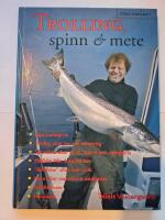 Trolling, spinn & mete - allt om fiske fr&aring;n egen b&aring;t