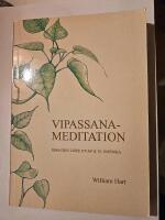 Vipassana meditation : som den l&auml;rs ut av S. N. Goenka