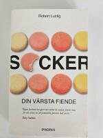 Socker - Din v&auml;rsta fiende