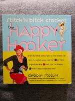 Stitch'n bitch crochet : the happy hooker
