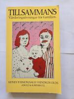 Tillsammans : v&auml;rderings&ouml;vningar f&ouml;r familjen