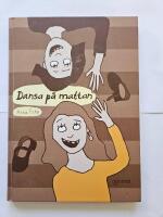 Dansa p&aring; mattan