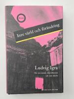 Inre v&auml;rld och f&ouml;r&auml;ndring : Om narcissism, identifikation och inre objekt