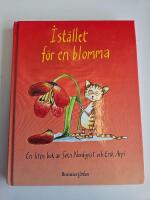 Ist&auml;llet f&ouml;r en blomma
