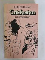 Grisfesten : en r&ouml;varroman