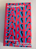 Alternativa fakta : om kunskapen och dess fiender