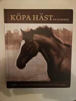 K&ouml;pa h&auml;st : en handbok