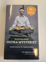Hedra mysteriet : mindfulness p&aring; v&auml;rml&auml;ndska