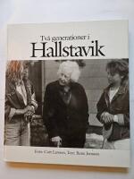 Tv&aring; generationer i Hallstavik