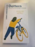 Dottern : en ber&auml;ttelse om folkhemmets uppl&ouml;sning